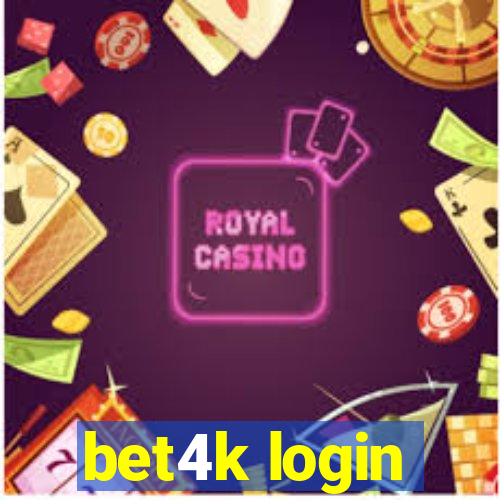 bet4k login